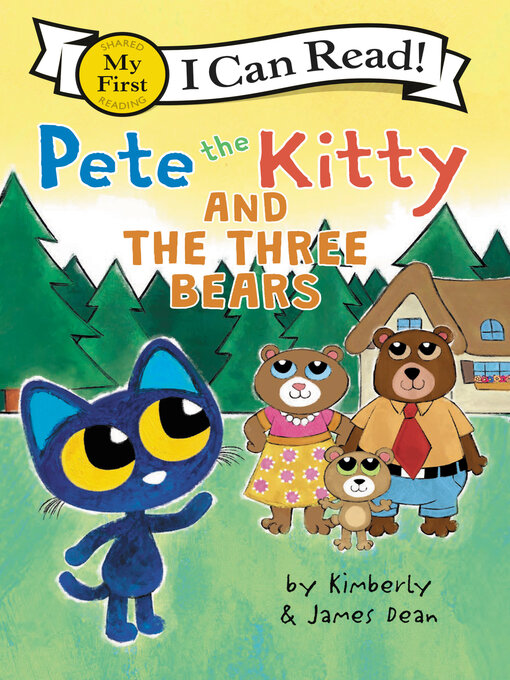 Title details for Pete the Kitty and the Three Bears by James Dean - Available